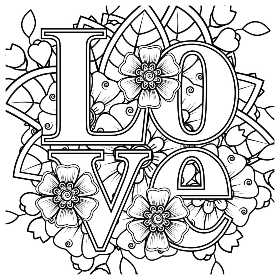 Love words with mehndi flowers for coloring book page doodle ornament vector