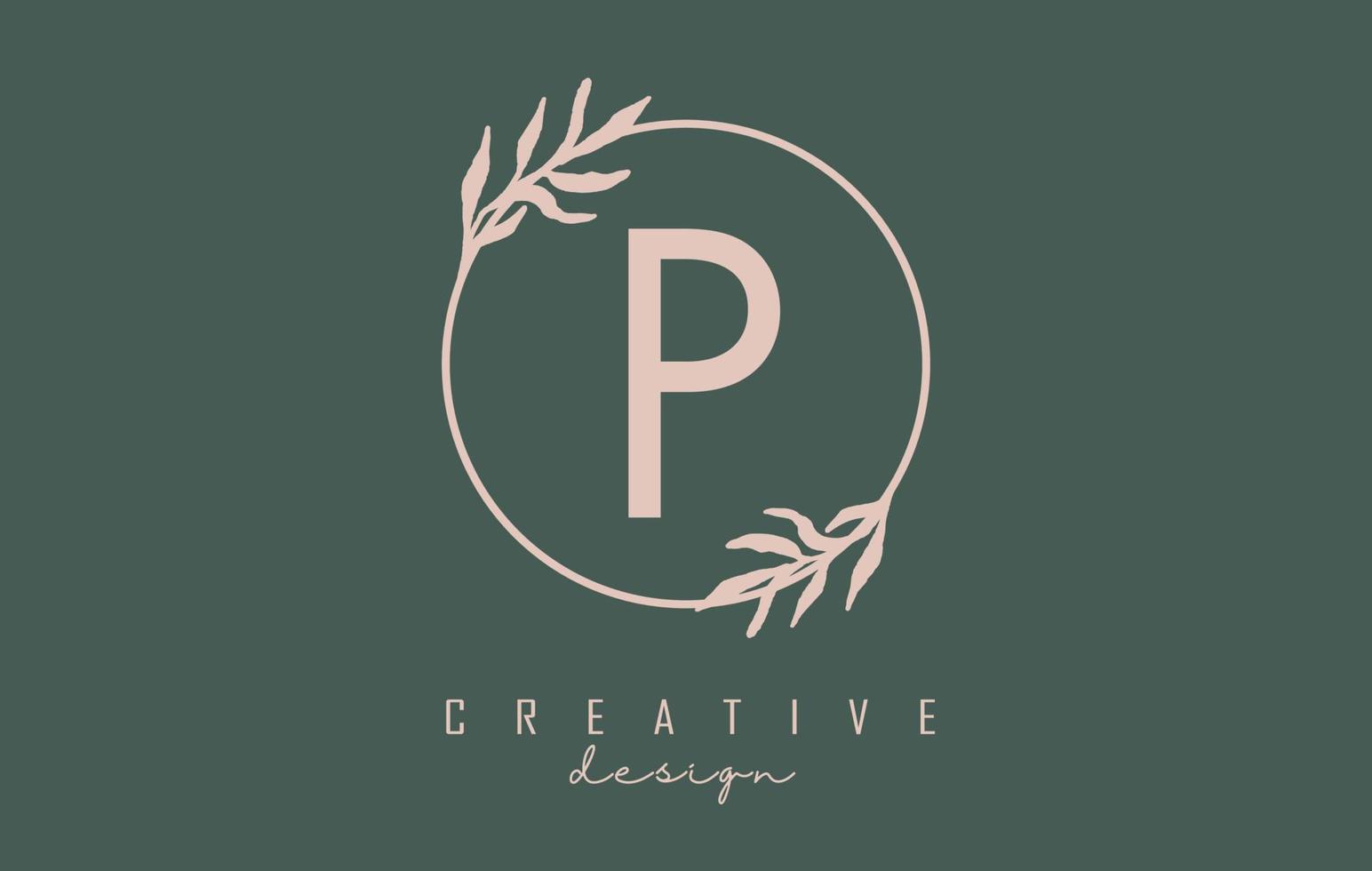 Letter P Logo with circle frame and pastel leaves design. Rounded vector illustration with letter P and pastel leaf.