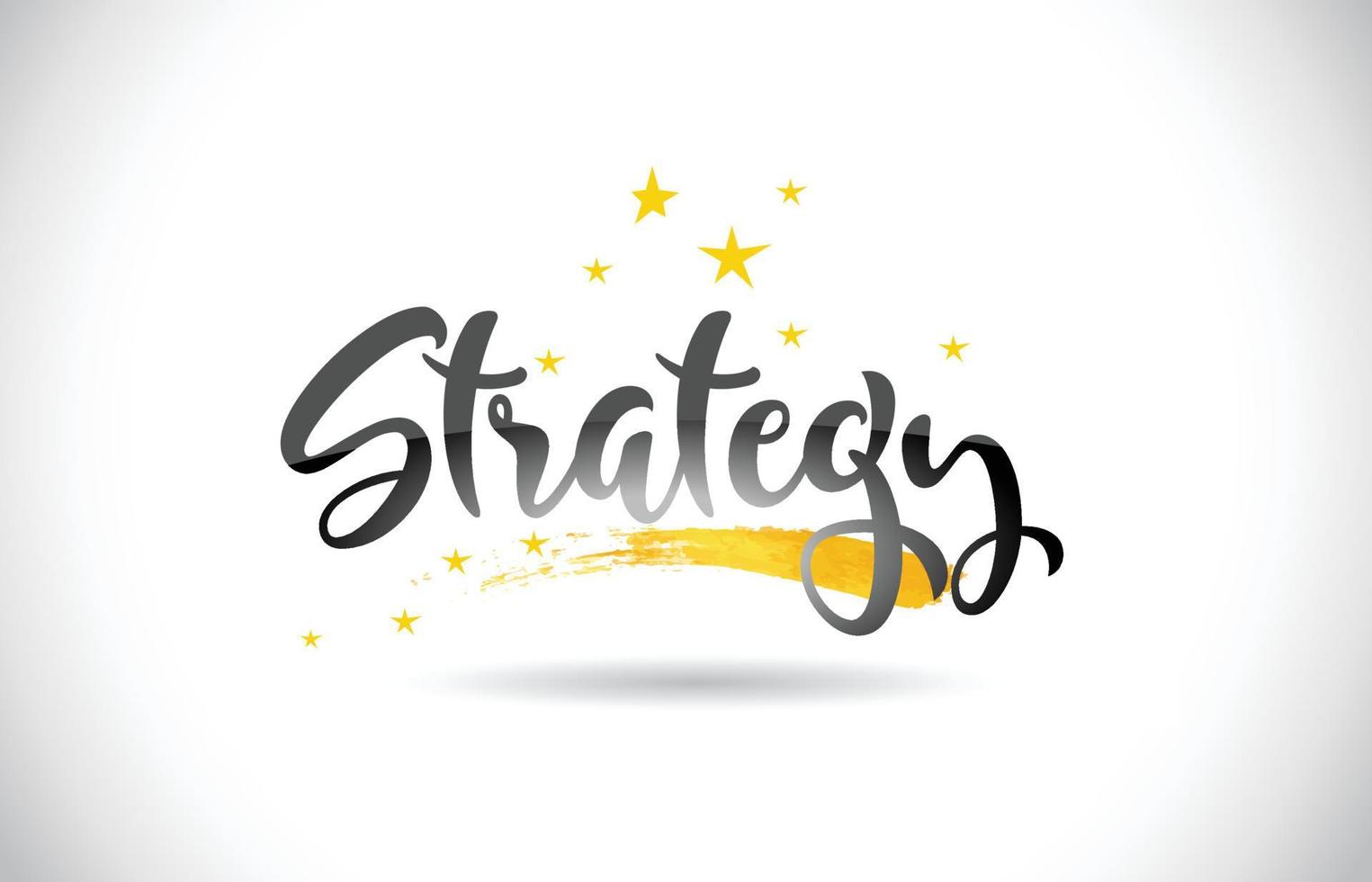 Strategy Word Vector Text with Golden Stars Trail and Handwritten Curved Font.