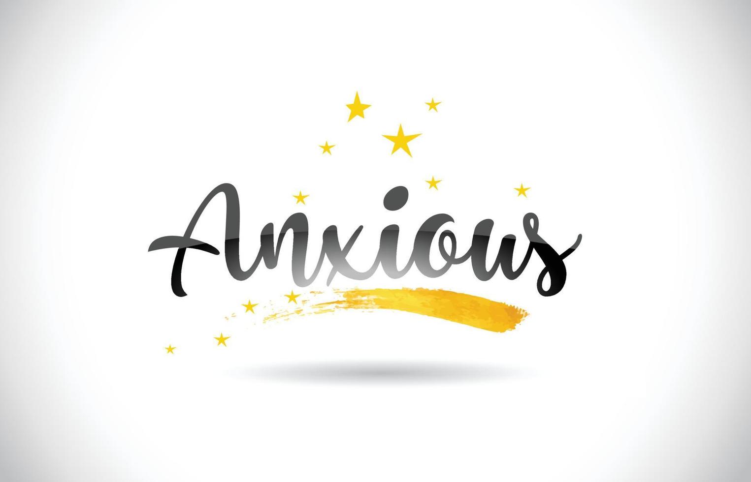 Anxious Word Vector Text with Golden Stars Trail and Handwritten Curved Font.