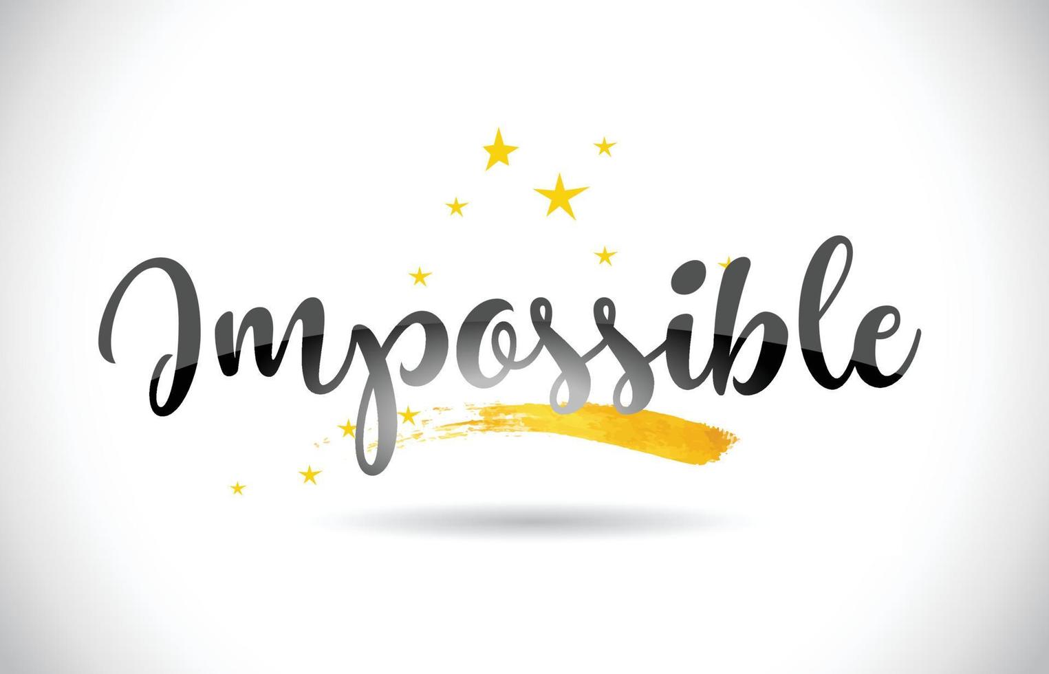 Impossible Word Vector Text with Golden Stars Trail and Handwritten Curved Font.