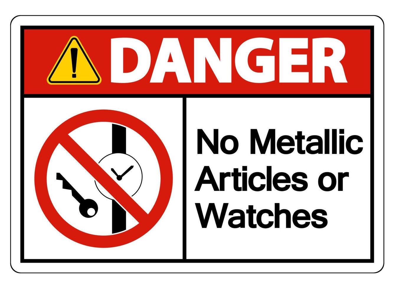 Caution No Metallic Articles Or Watches Symbol Sign On White Background vector