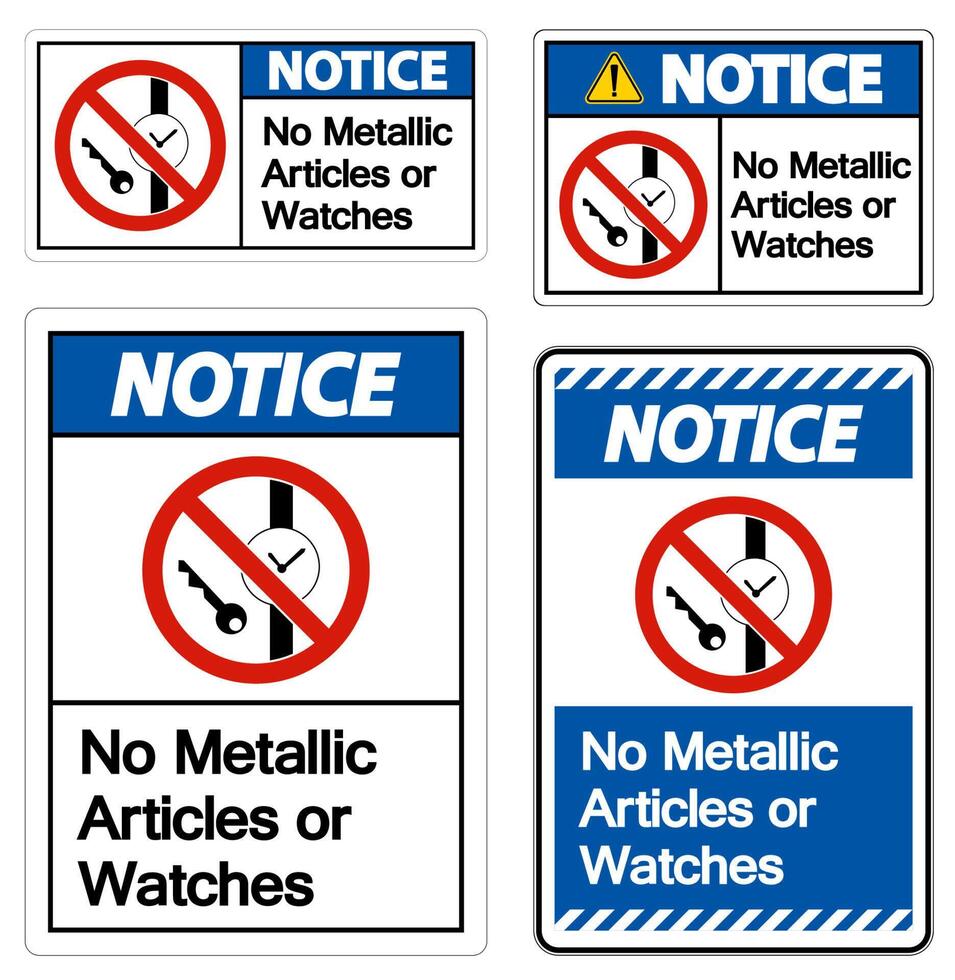 Caution No Metallic Articles Or Watches Symbol Sign On White Background vector