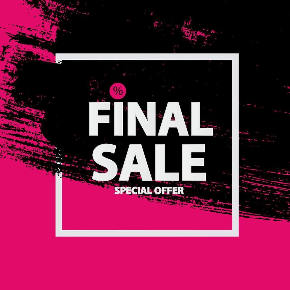 Abstract Brush Stroke Designs Final Sale Banner in Black, Pink and White Texture with Frame. Vector Illustration