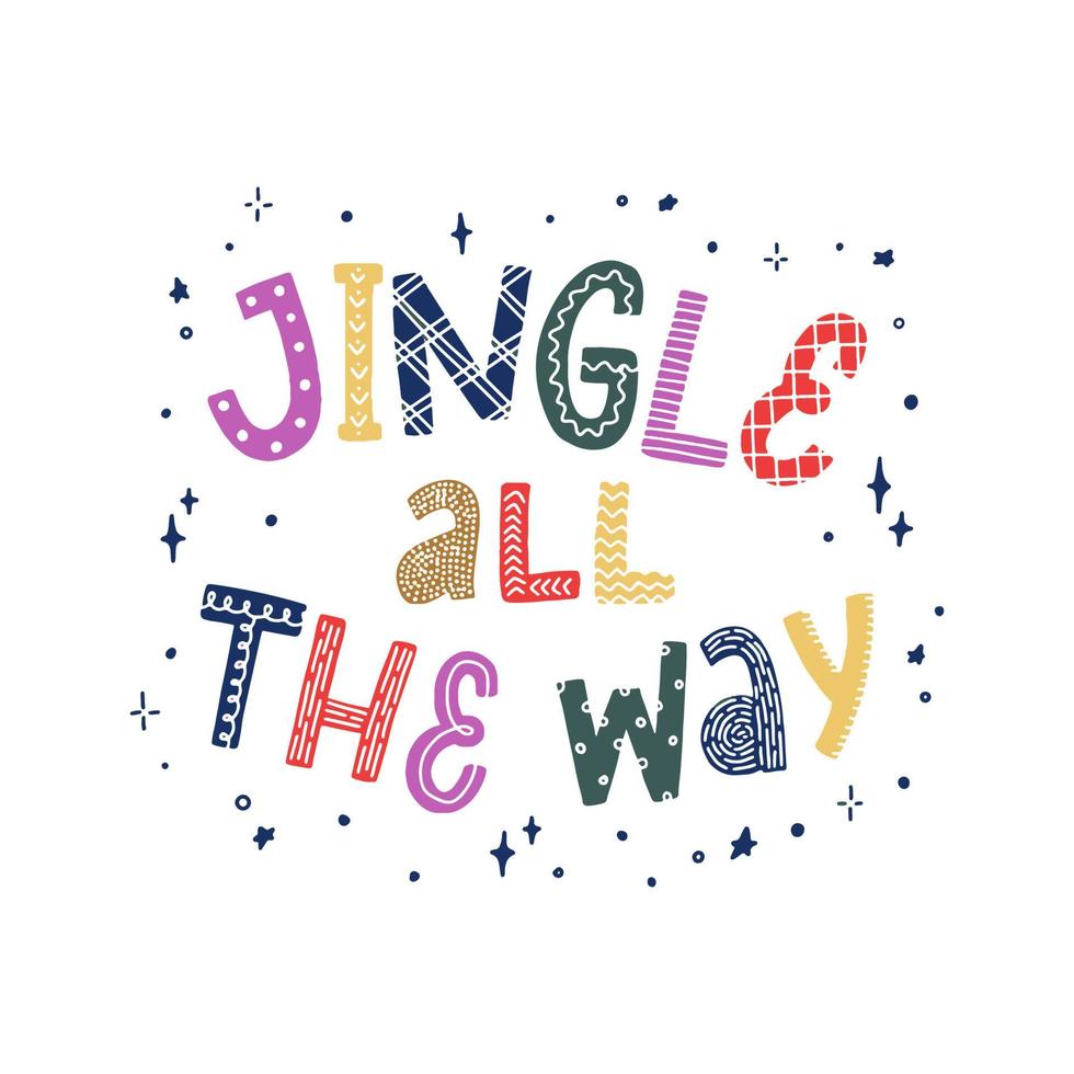 Christmas lettering quote 'Jingle all the way'  for greeting cards, posters, prints, invitations, sublimation, stickers, etc. EPS 10 vector