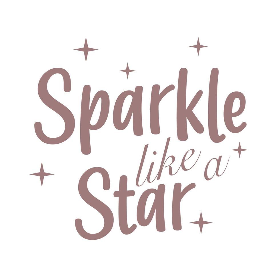 sparkle like a star Print vector