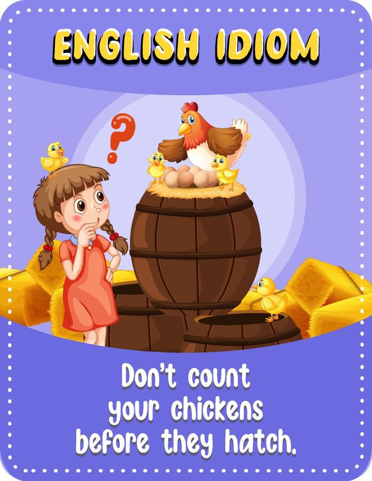 English idiom with don't count your chickens before they hatch vector