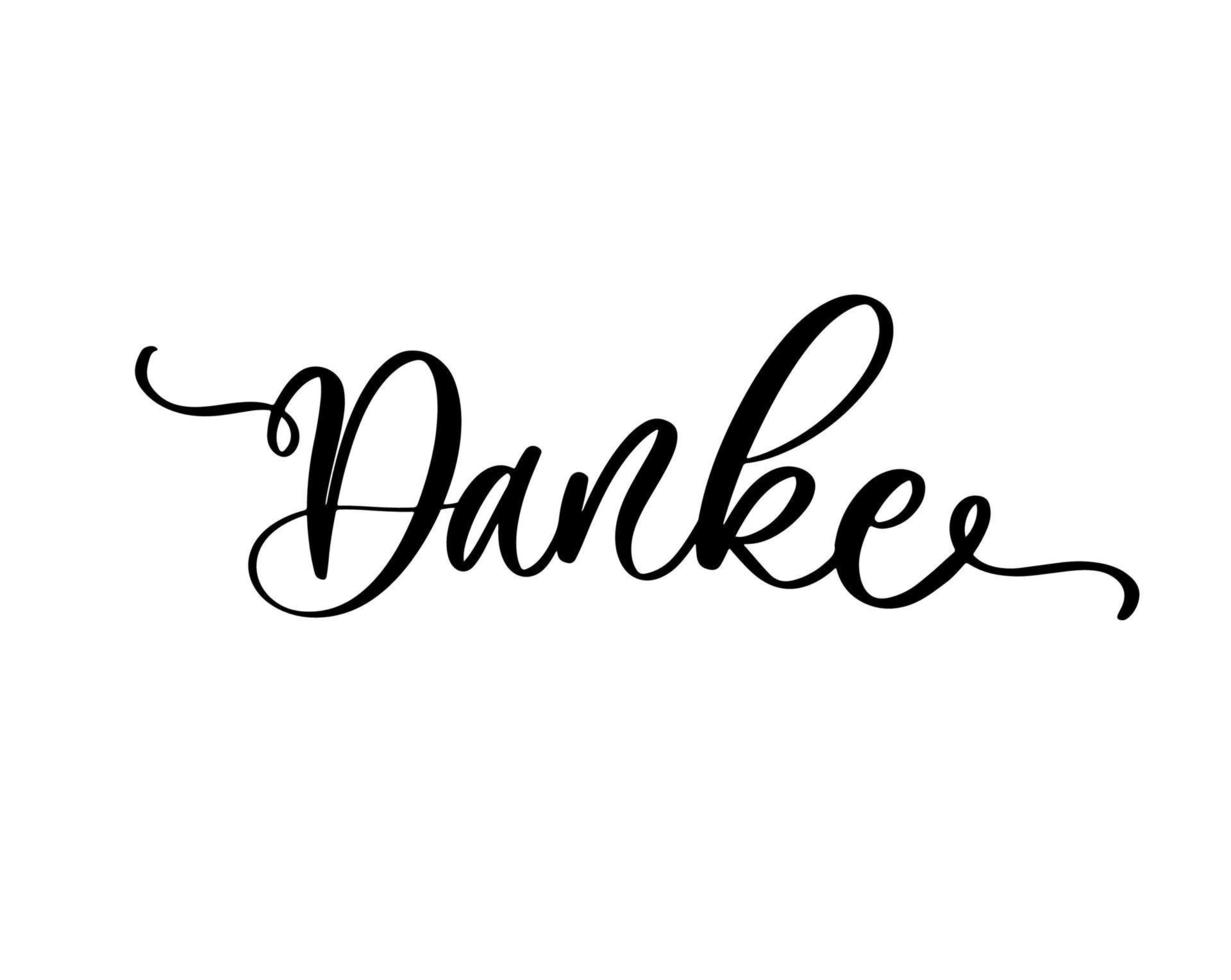 Thank you lettering in german. Danke Hand drawn vector phrase. Handwritten modern brush calligraphy for invitation and greeting card, t-shirt, prints and posters.
