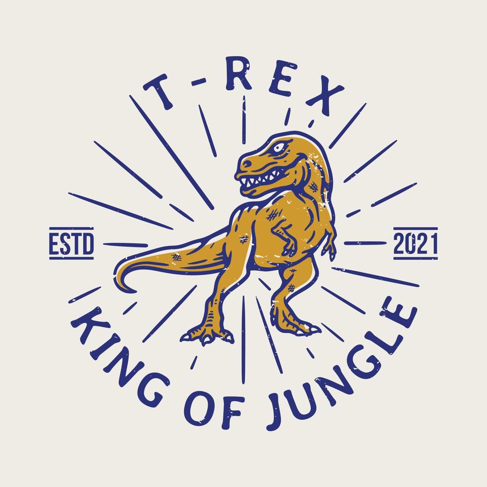logotipo de t-rex vintage con eslogan y fondo blanco vector