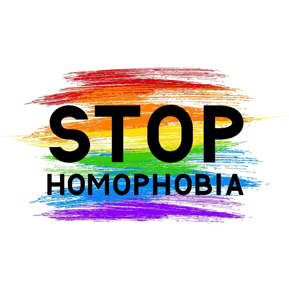 Stop homophobia lettering on LGBT community flag. Symbol of gay pride. Grunge brush strokes texture the colors of the rainbow. International Day Against Homophobia vector illustration.