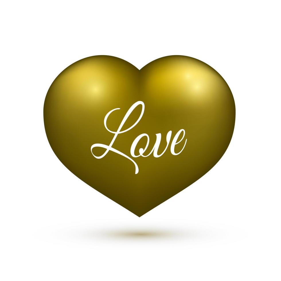 Realistic gold heart with writing Love . Isolated on white. Valentine s day greeting card background. 3D icon. Romantic vector illustration. Easy to edit design template.