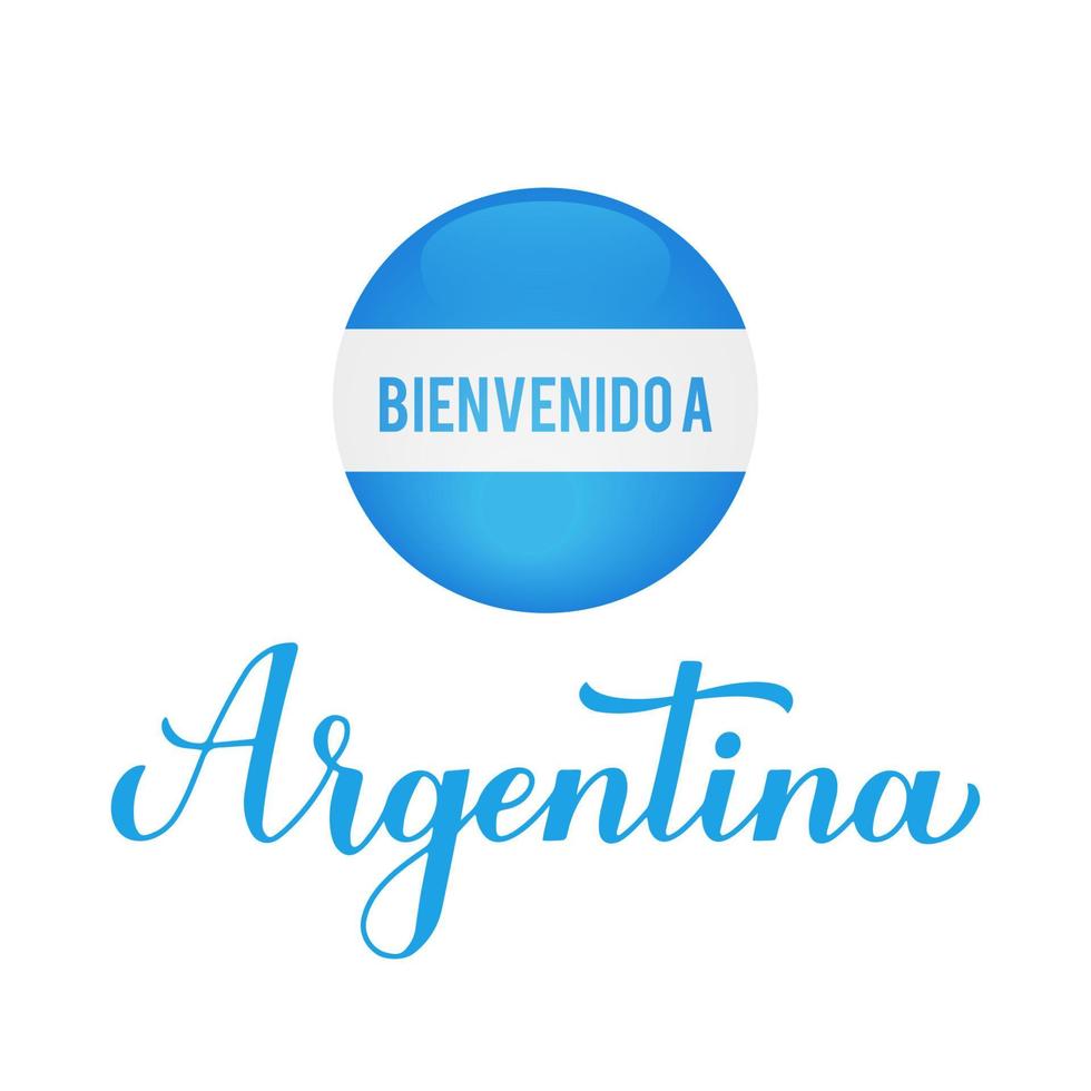 bienvenido a argentina letras en español. plantilla de vector para cartel de tipografía, postal, banner, volante, pegatina, camiseta