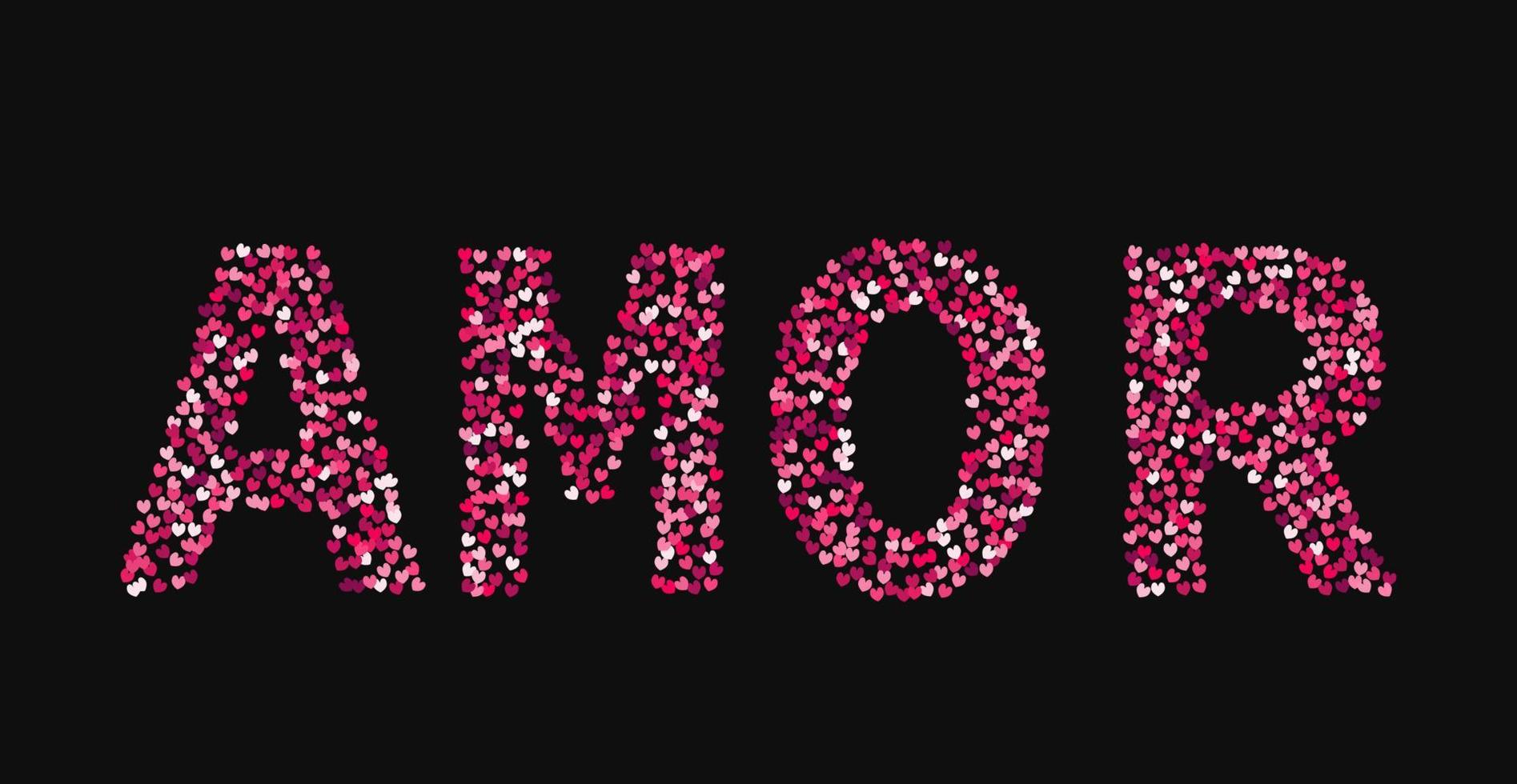 The word Amor made of little hearts shades of red and pink on black background. Love in Spanish. Valentine s day typography poster. Vector illustration. Easy to edit template for your design projects.