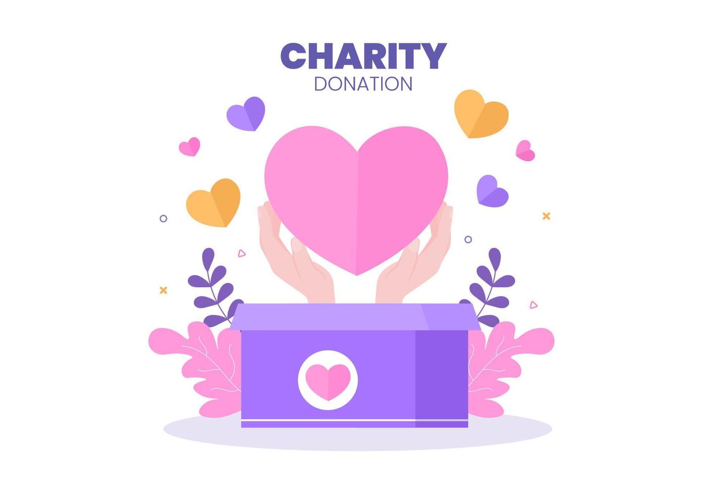 Love Charity or Giving Donation via Volunteer Team Worked Together to Help and Collect Donations for Poster or Banner in Flat Design Illustration vector