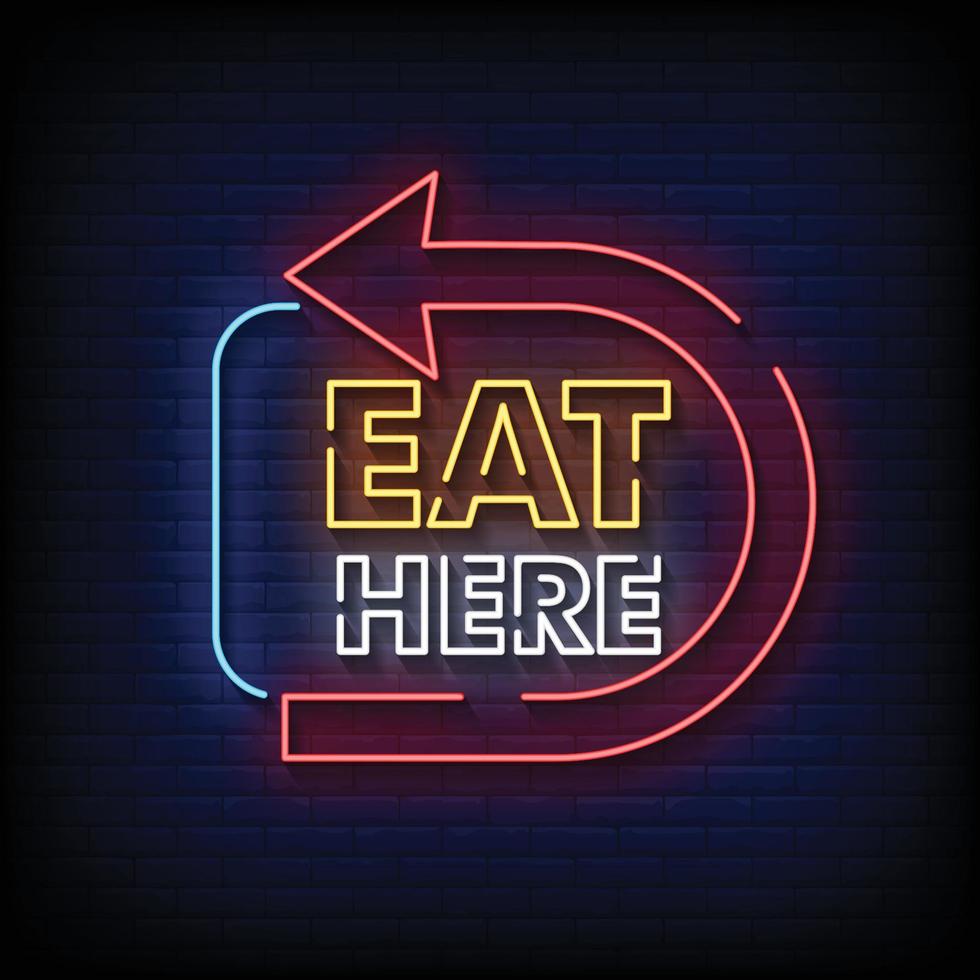 Eat here Neon Signs Style Text Vector