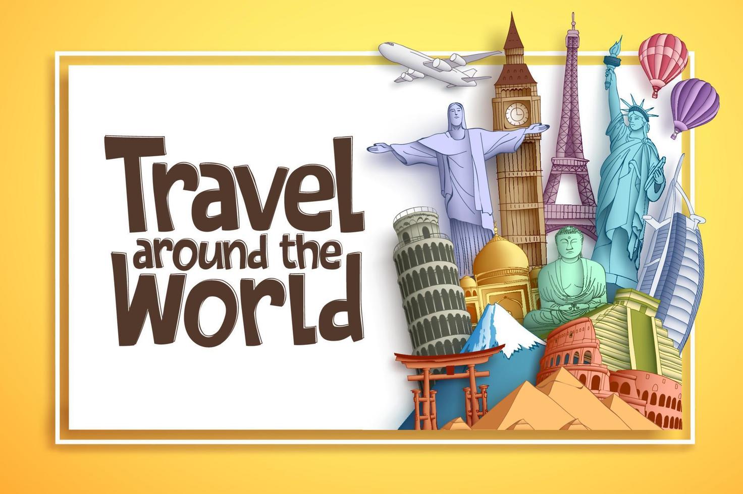 Travel and tourism vector background banner design with Travel Around The World text in an empty white space and colorful famous world landmarks and tourist destination. Vector illustration.