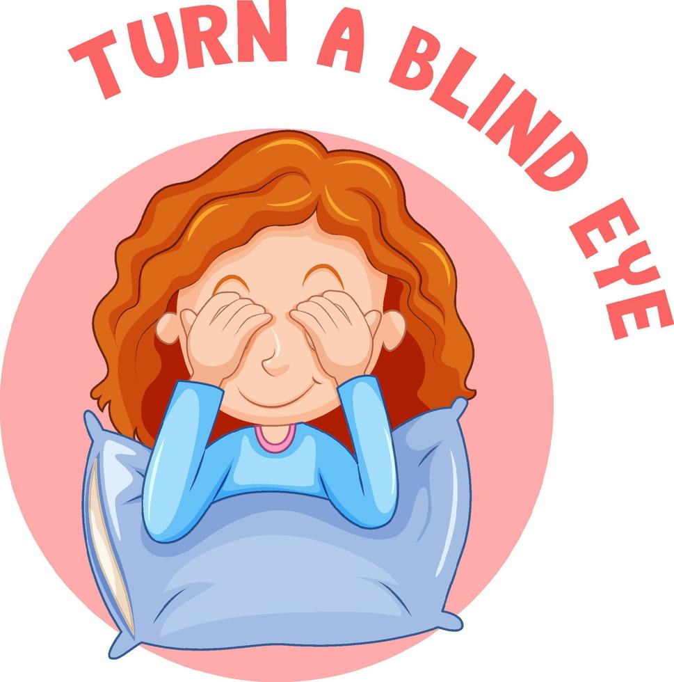 English idiom with picture description for turn a blind eye vector