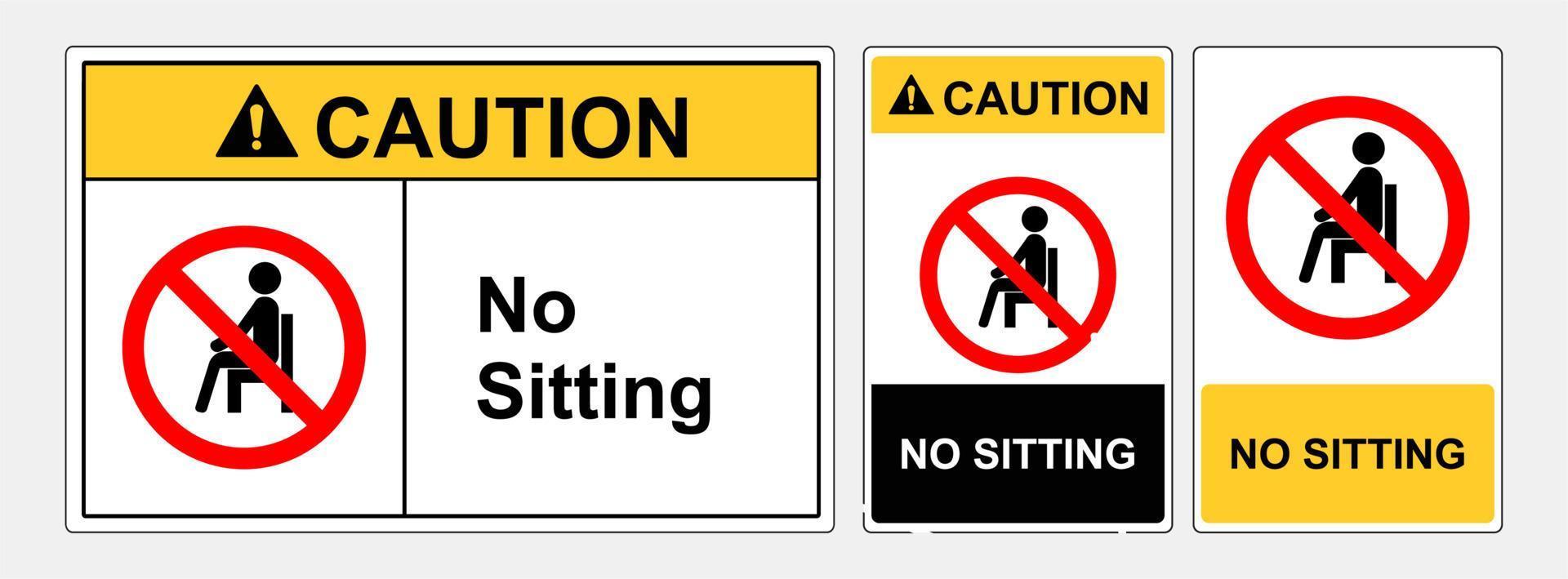 No Sitting Symbol Sign, Vector Illustration. Label .EPS10