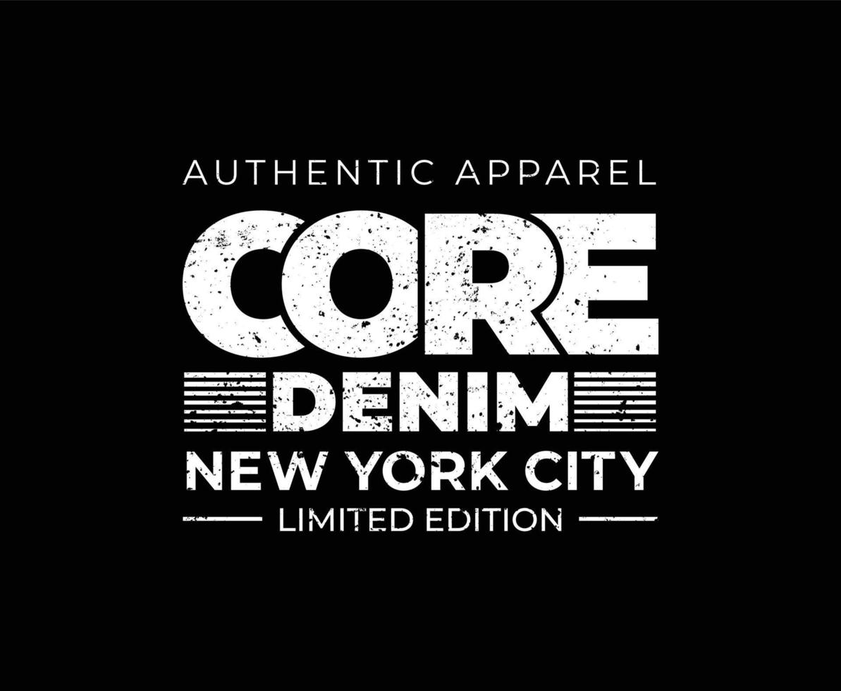 Core Denim Typography Vector T-shirt Design