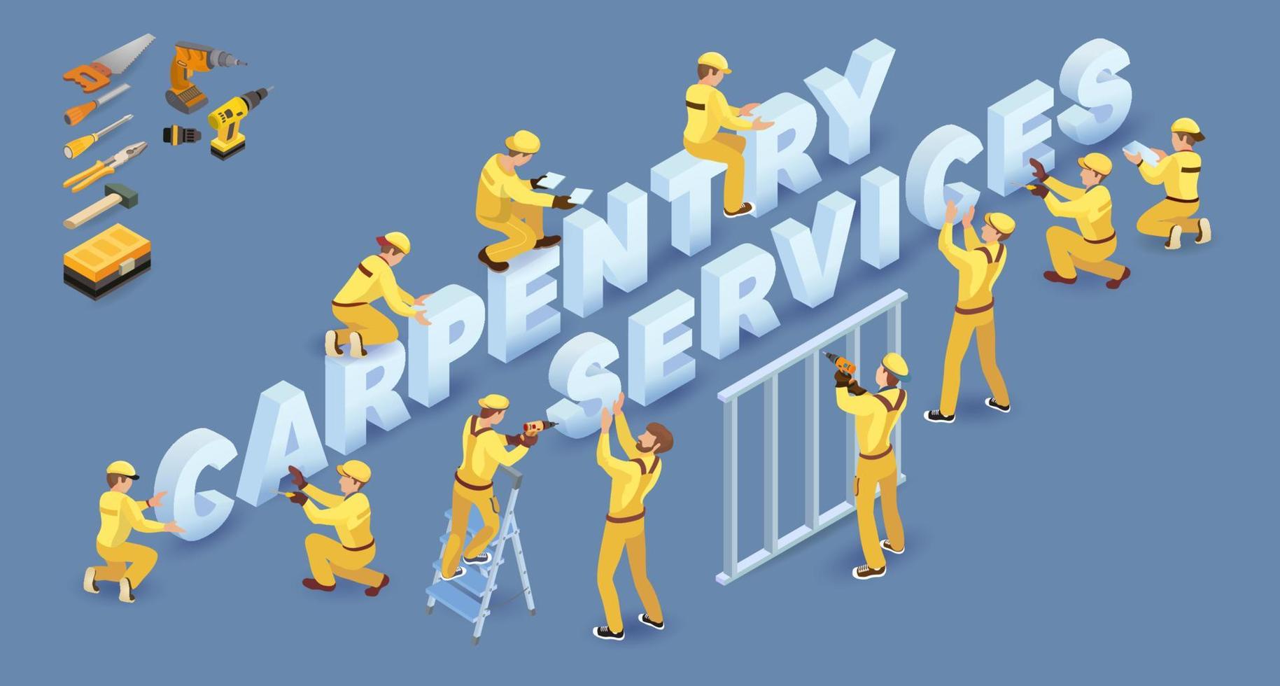 Workers Install Isometric Letters. Words Carpentry Services. vector