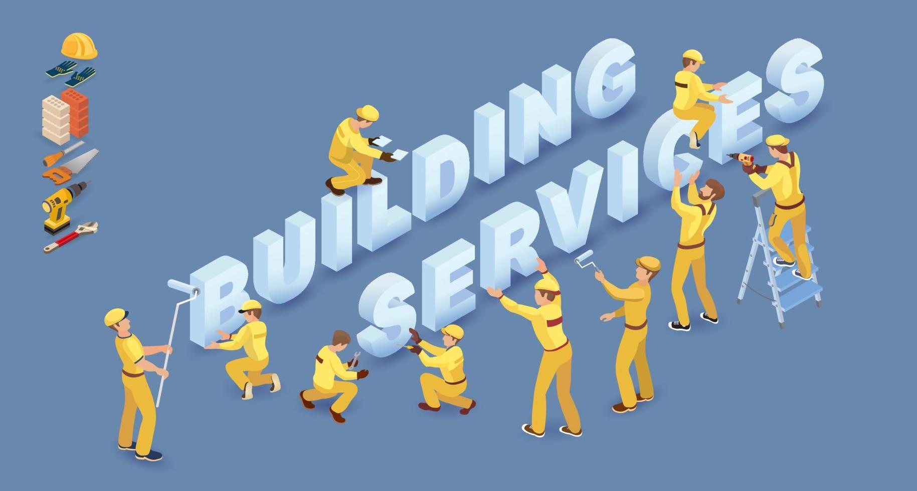 Team of Workers and Isometric Words Building Services. vector