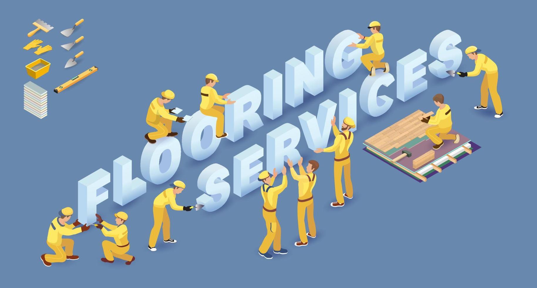 Workers Install Isometric Letters. Words Flooring Services. vector