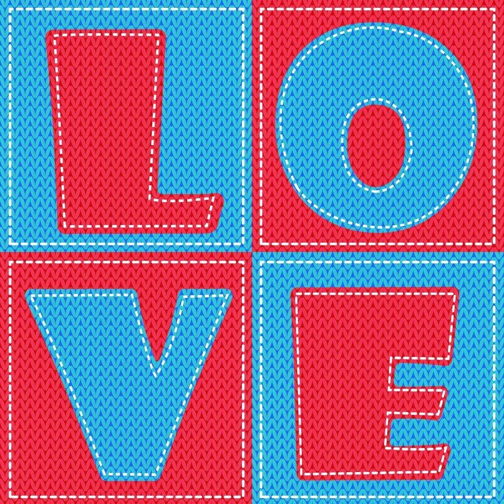 Fondo de punto realista con letras tejidas - amor, en estilo patchwork. vector