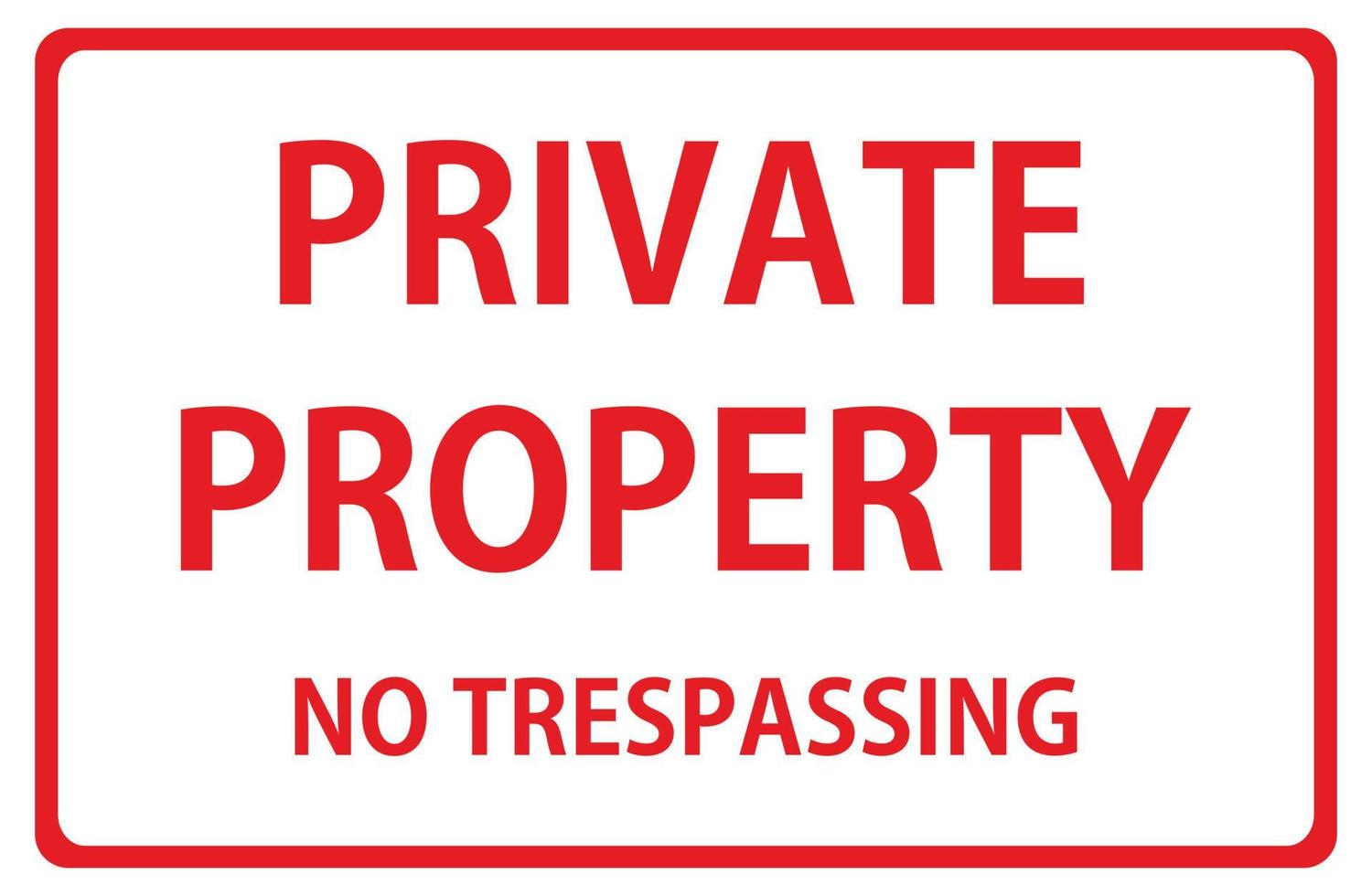 Safety sign No Trespassing Sign in Vector