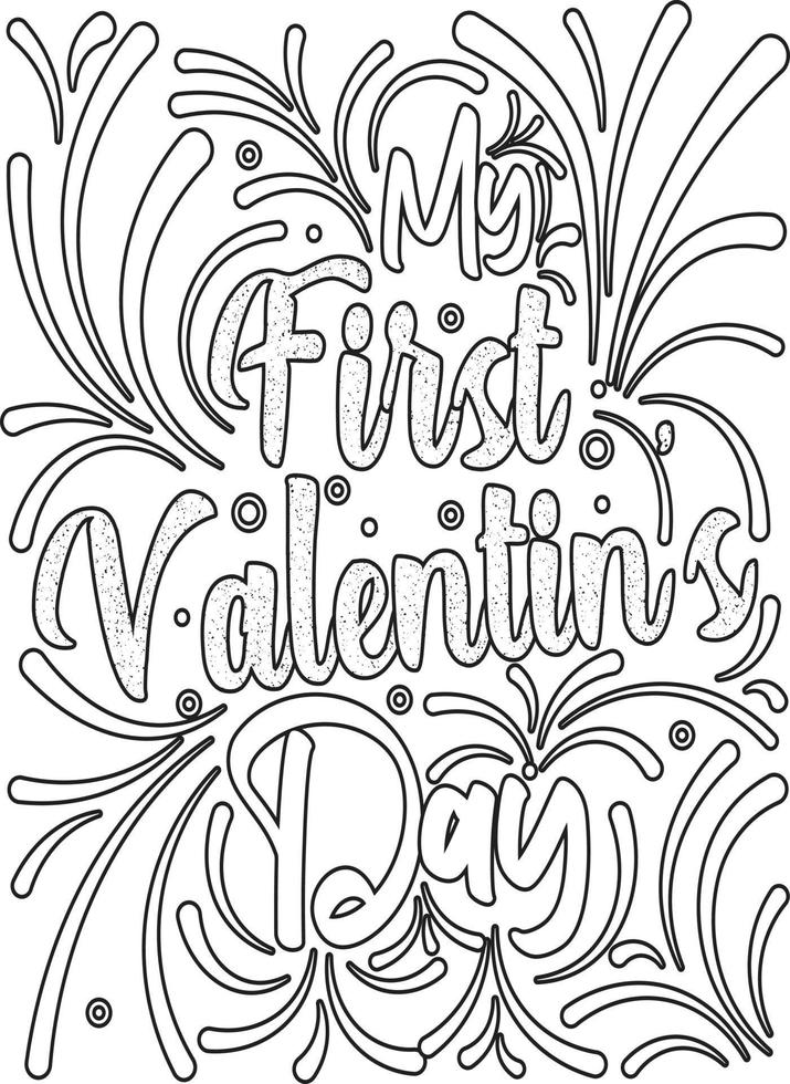 my first valentine's Motivational Quotes coloring page .coloring book design. vector