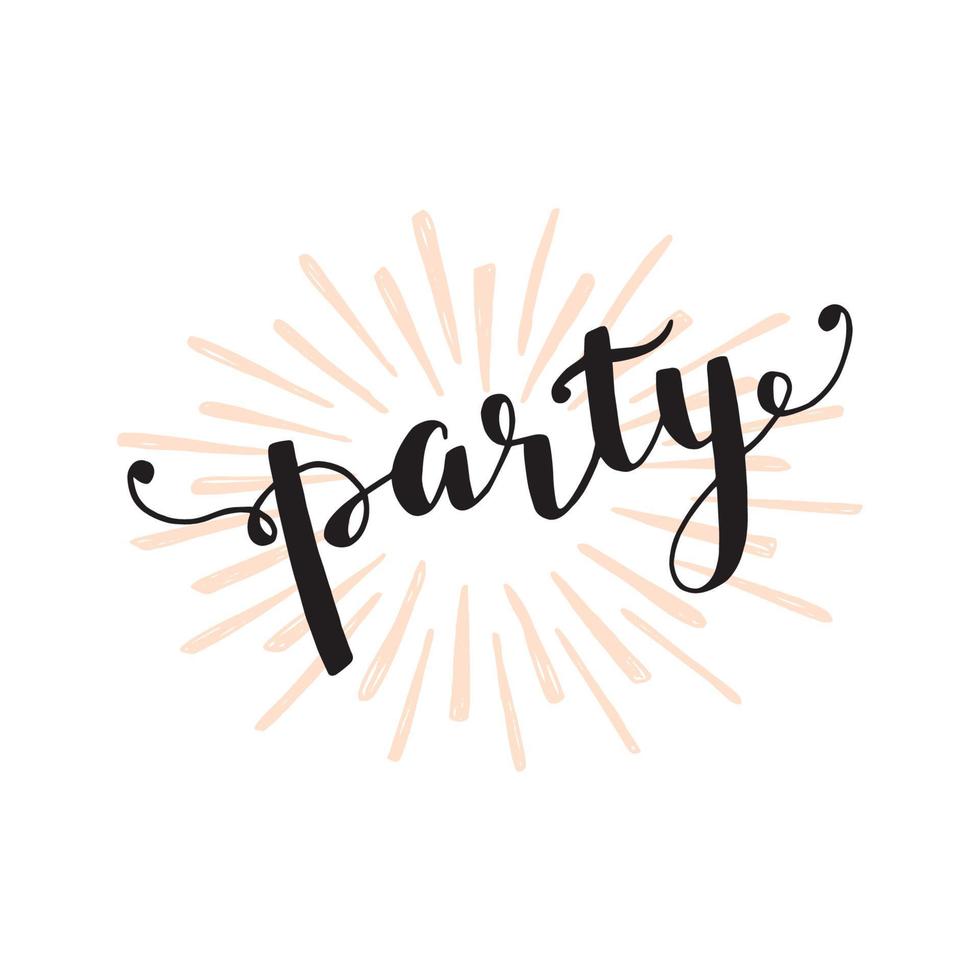 Party hand drawn lettering and sun rays vector