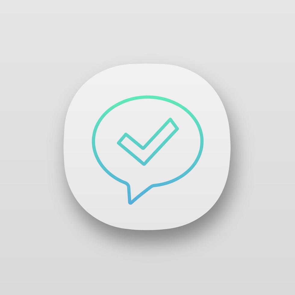 Approved chat app icon. SMS verification. Confirmation dialog. UI UX user interface. Web application. Message approval. Successful dialogue. Speech bubble with check mark. Vector isolated illustration