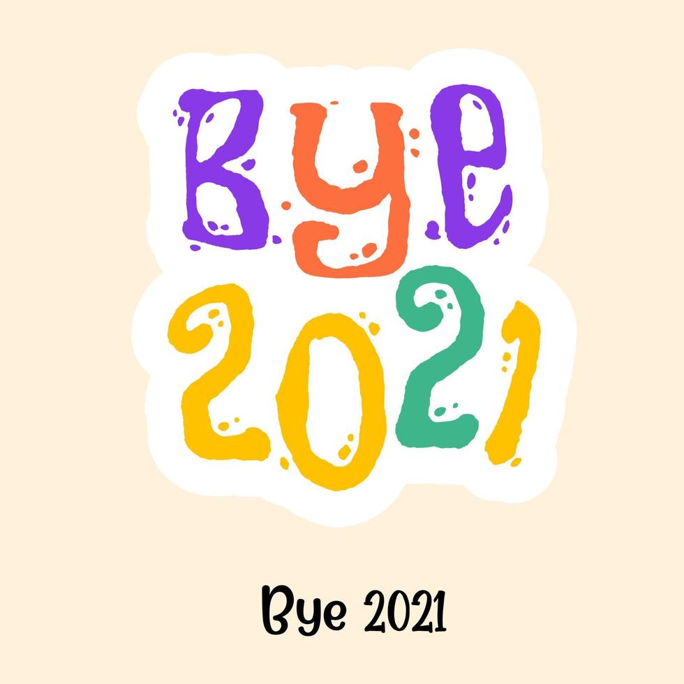 Bye 2021 and Letter vector