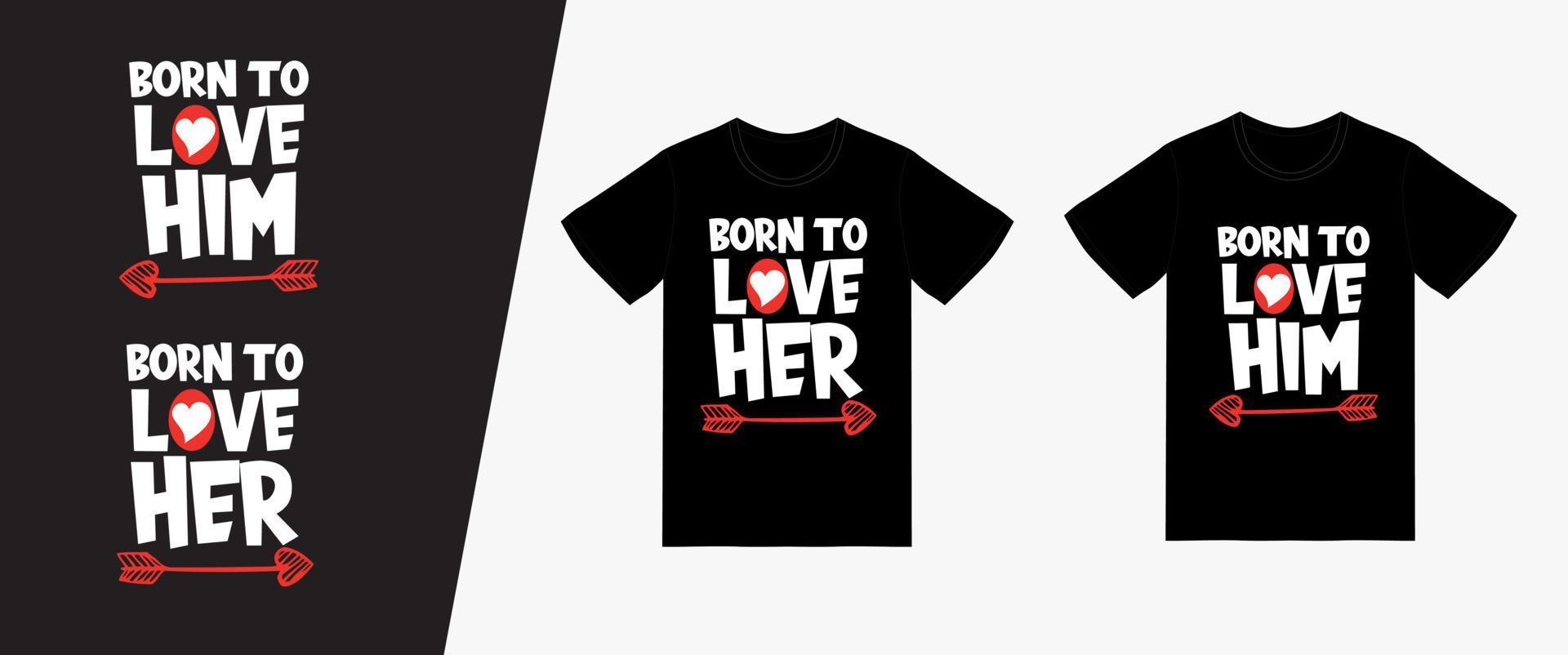 Happy Valentines Day T-shirt Design Template,Valentines Day Vector