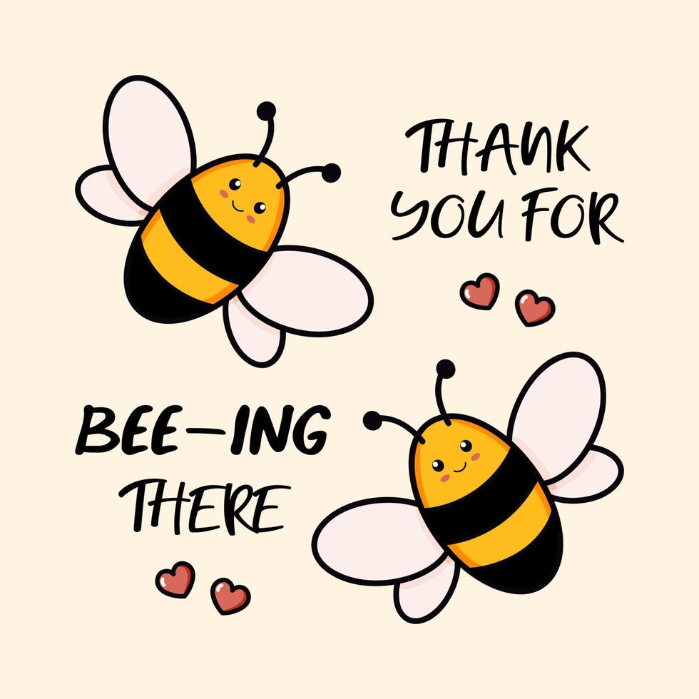 Cute bee greeting card. Hand drawn postcard colored trendy vector illustration with text. Cartoon doodle style with a phrase thank you for being there. Flat design isolated on yellow