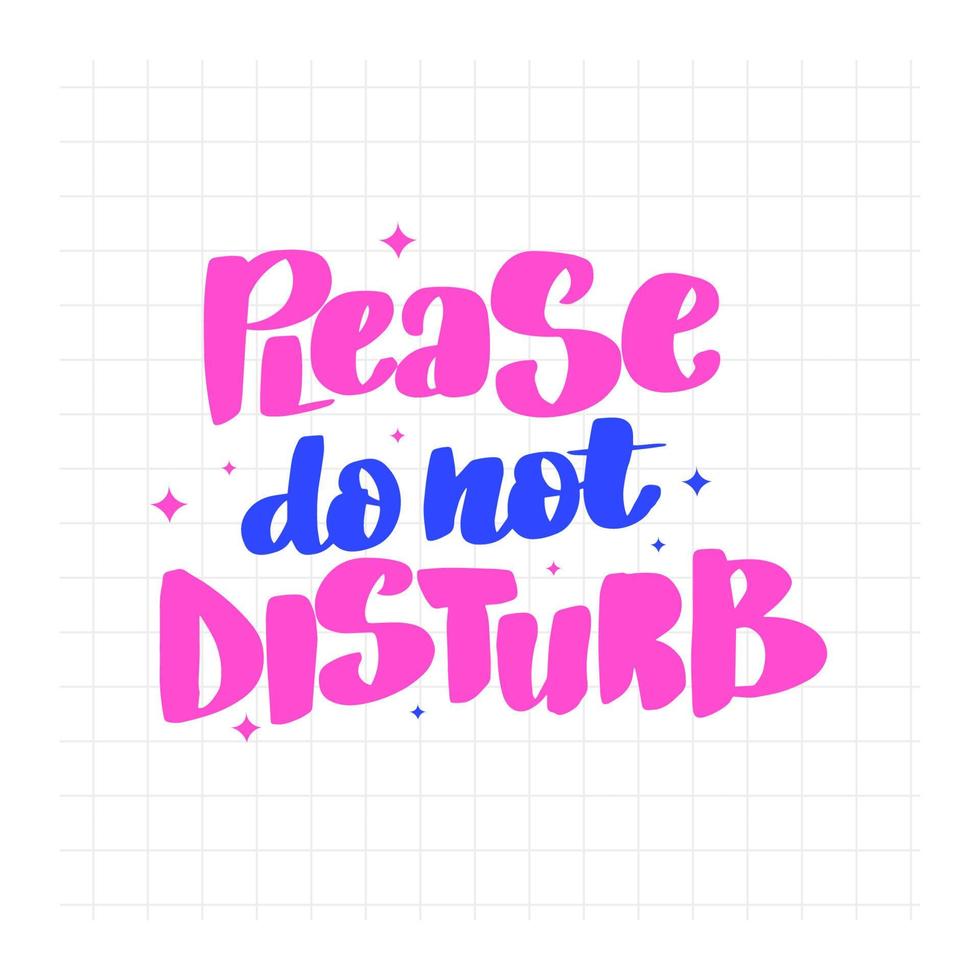 Please do not disturb. Handwritten stock lettering typography. vector