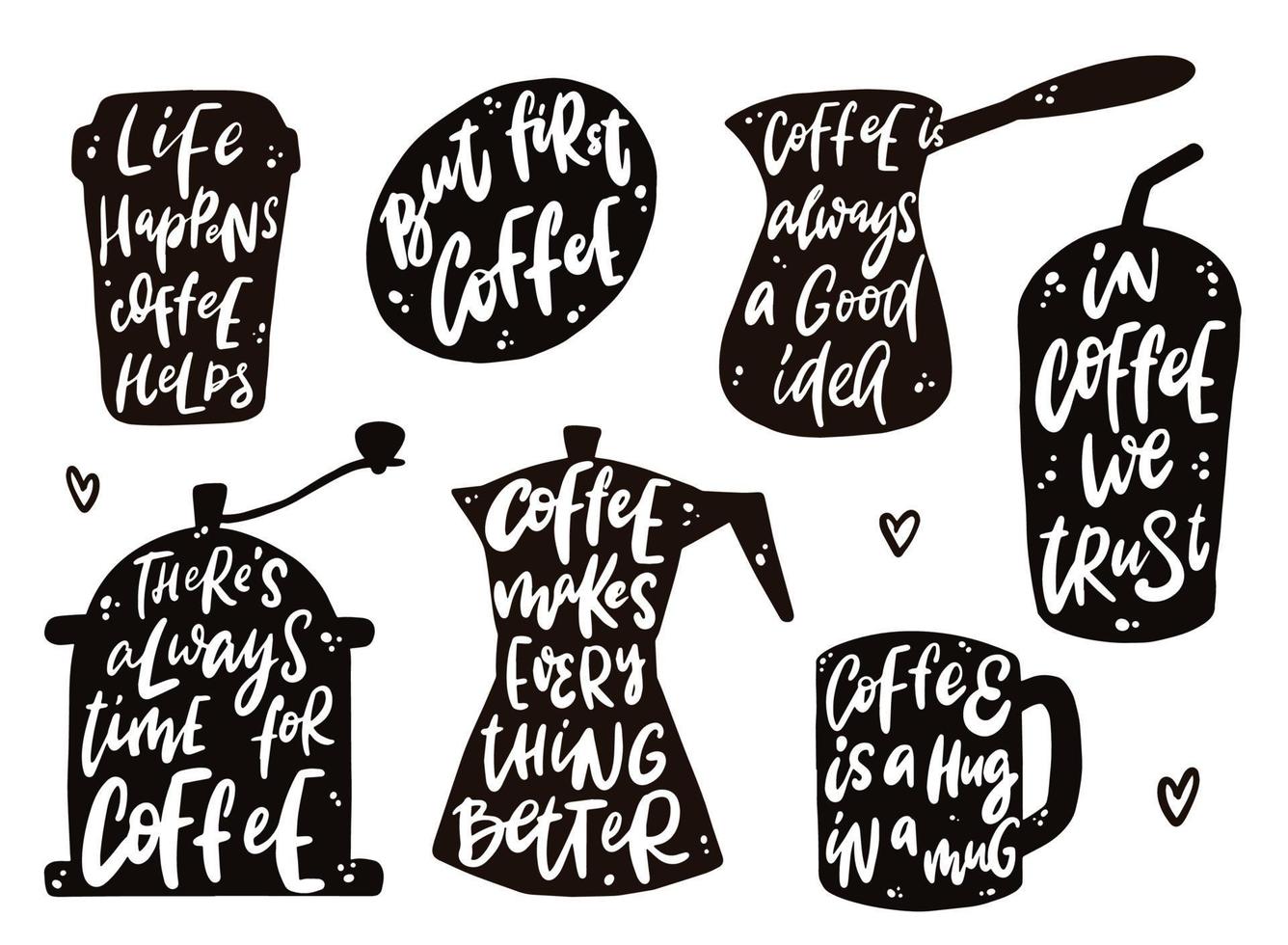 cute set of hand lettering coffee quotes for prints, posters, invitations, signs, stickers, cards, etc. EPS 10 vector