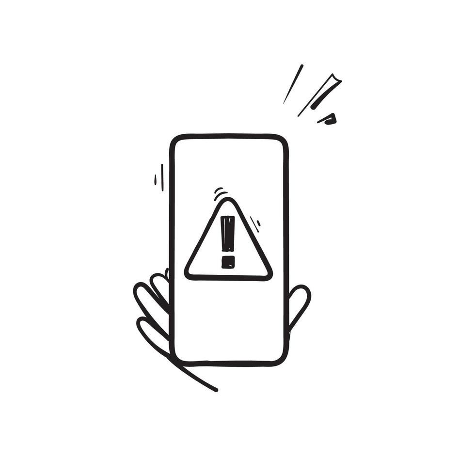 hand drawn doodle hand hold mobile phone with exclamation mark illustration symbol vector