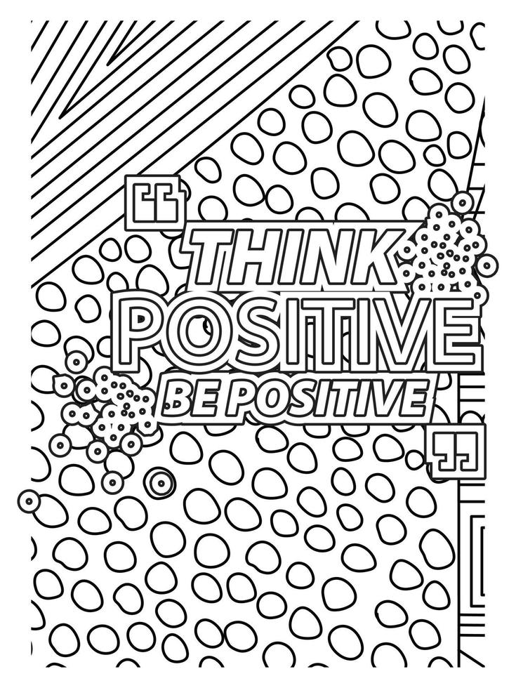 Motivational Quotes coloring page design. inspirational Quotes coloring page design. coloring page design. vector