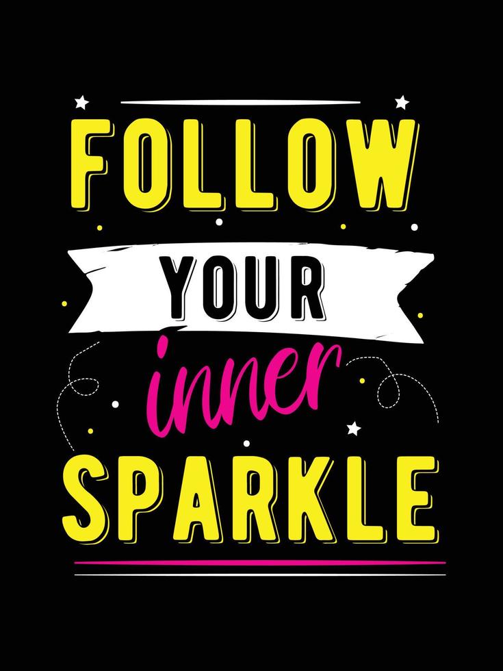 follow your inner sparkle.  Unicorn t-shirt design. vector