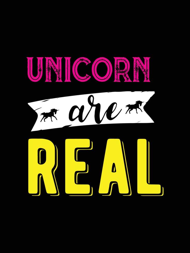 los unicornios son reales. diseño de camiseta de unicornio. vector