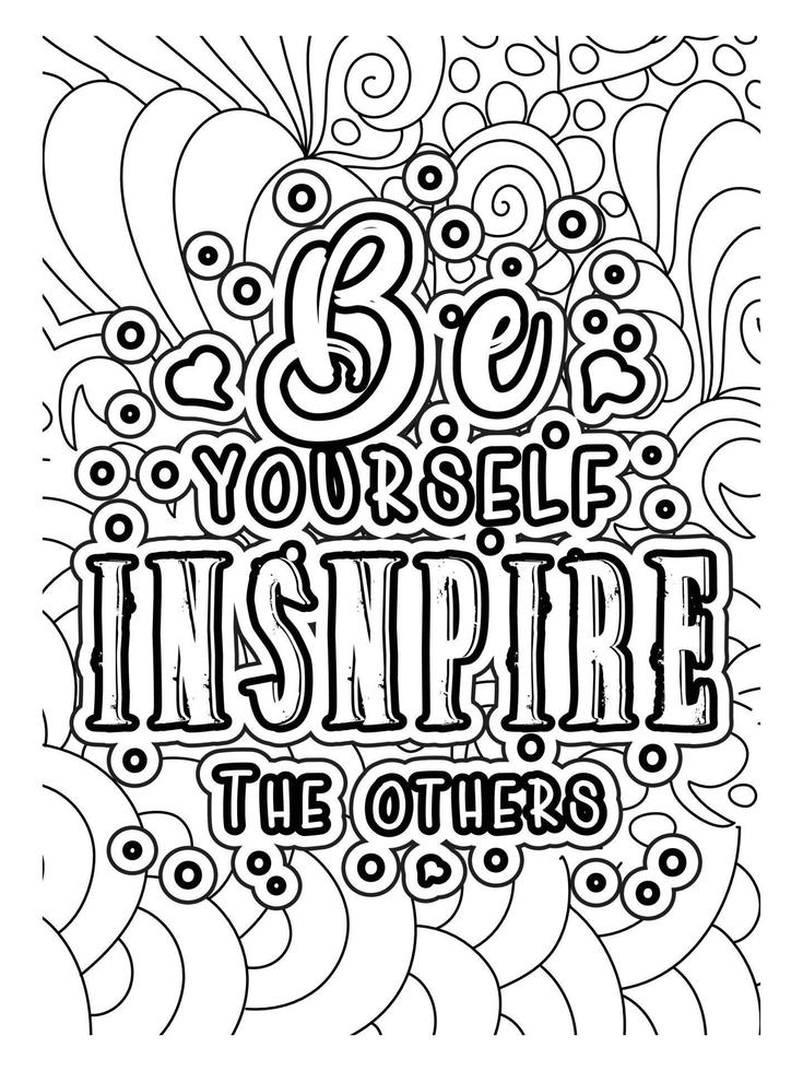 Motivational Quotes coloring page design. inspirational Quotes coloring page design. coloring page design. vector