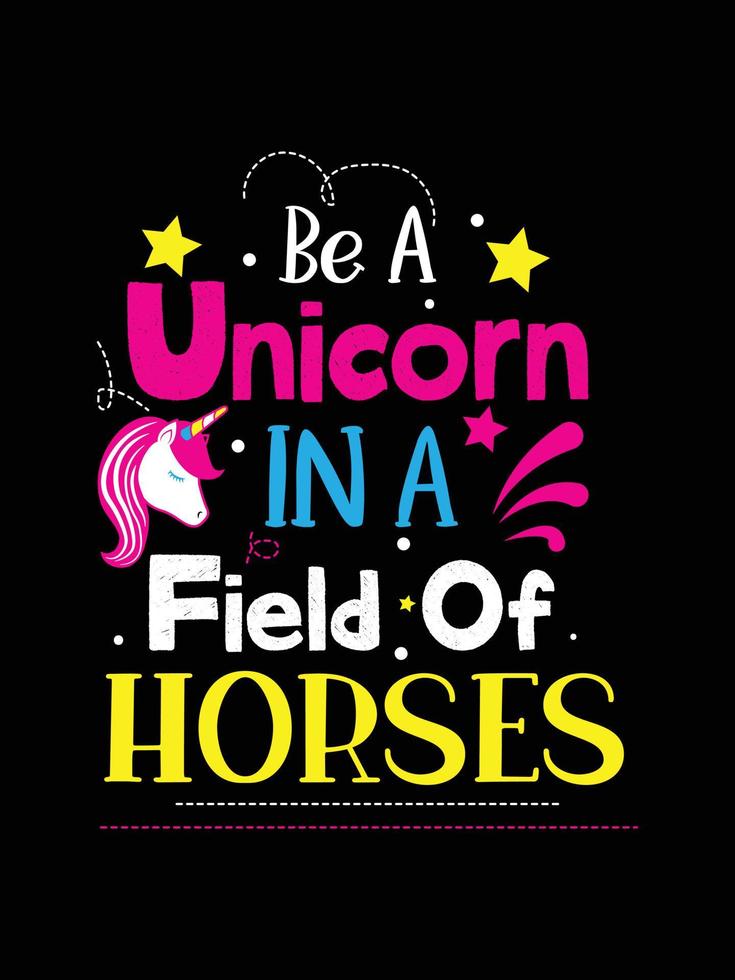 sé un unicornio en un campo de caballos. diseño de camiseta de unicornio. vector