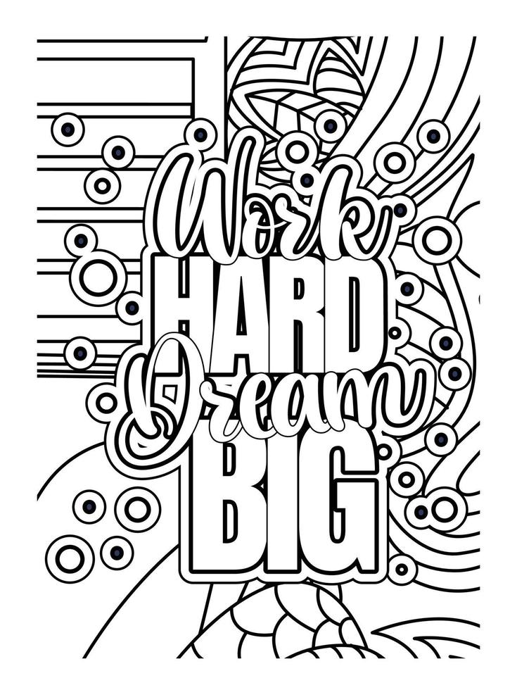 Motivational Quotes coloring page design. inspirational Quotes coloring page design. coloring page design. vector