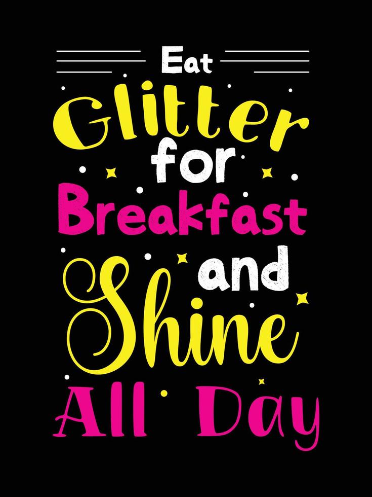 eat  glitter  for  breakfast  and  shine  all  day  plaque 