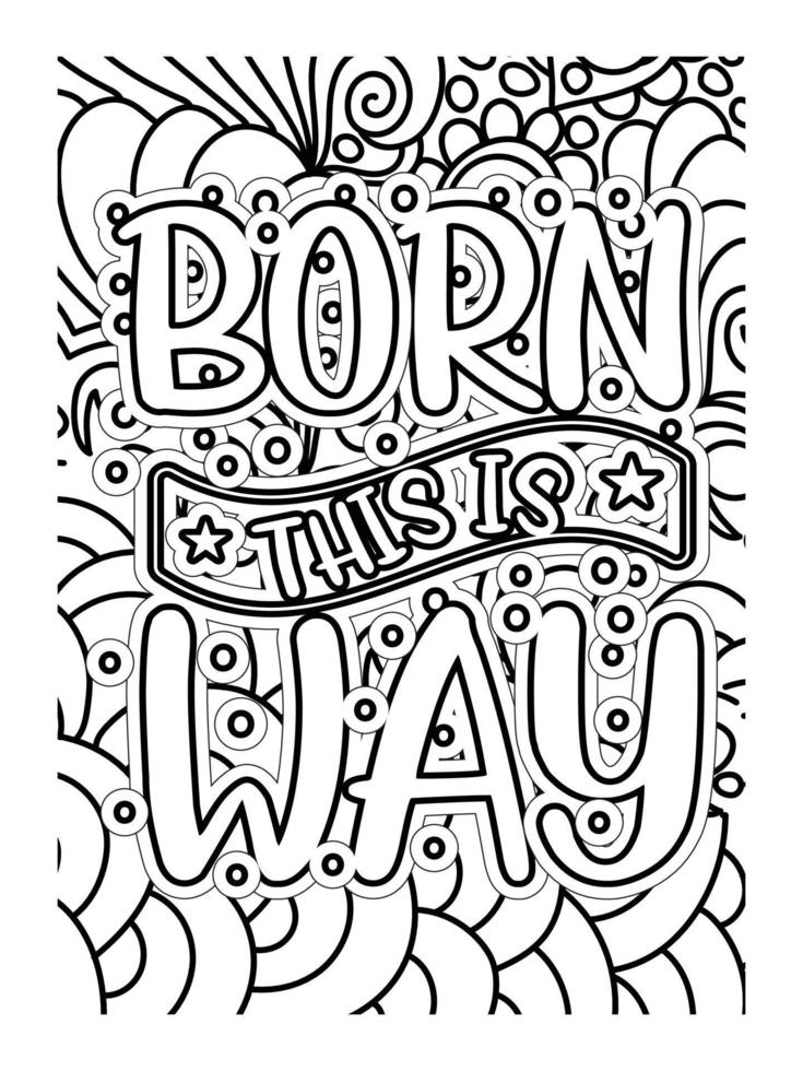 Motivational Quotes coloring page design. inspirational Quotes coloring page design. coloring page design. vector