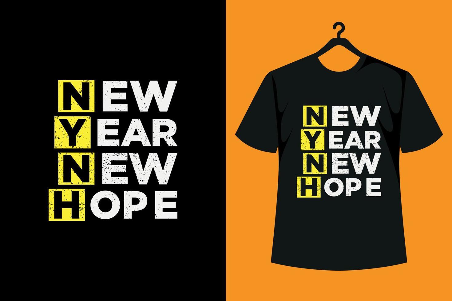 New Year New Hope Typography t- shirt design vector