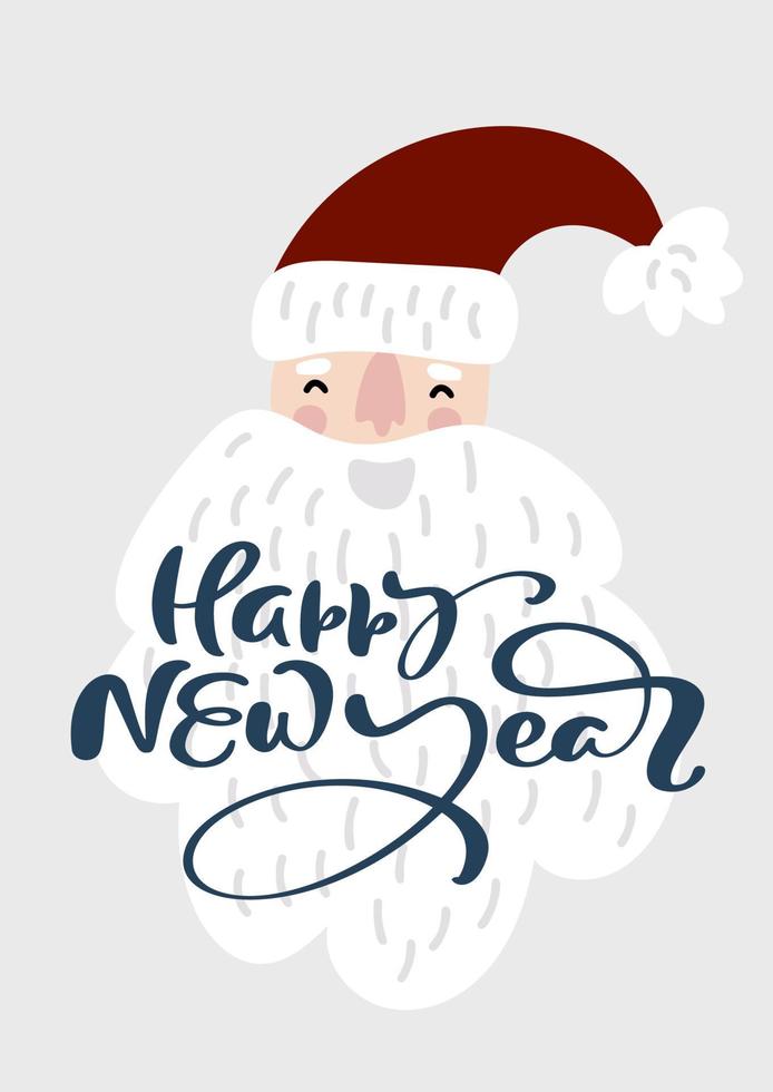 Happy New Year vector calligraphic lettering text scandinavian hand drawn illustration Santa Claus. Greeting card for winter holiday Merry Christmas and Happy New Year