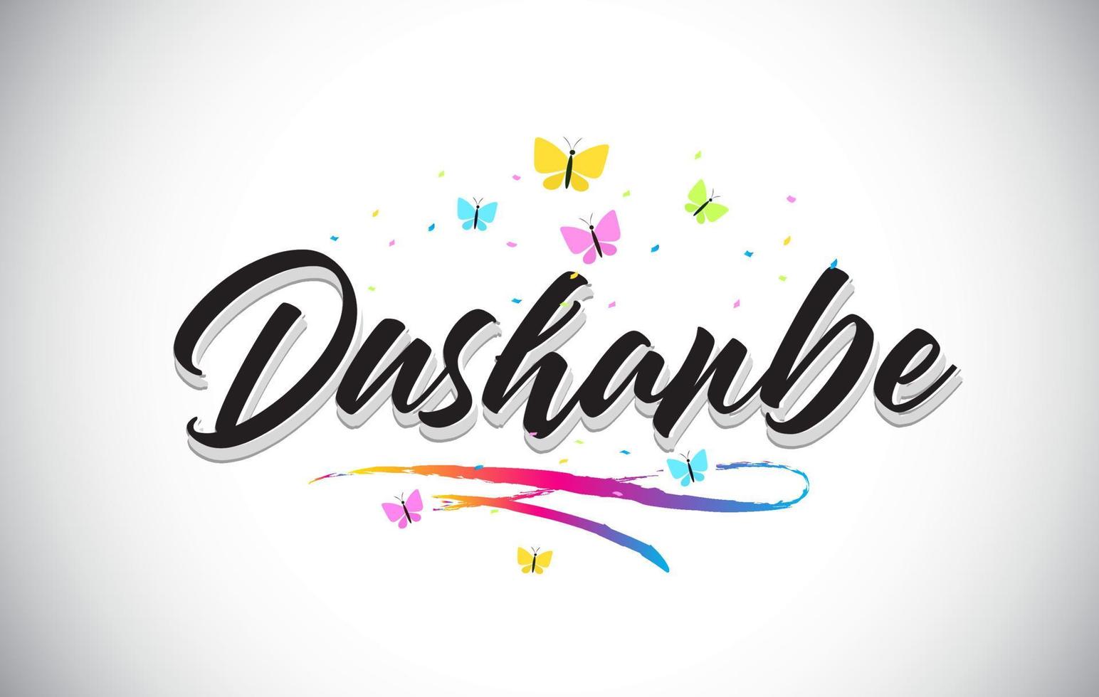 Dushanbe Handwritten Vector Word Text with Butterflies and Colorful Swoosh.