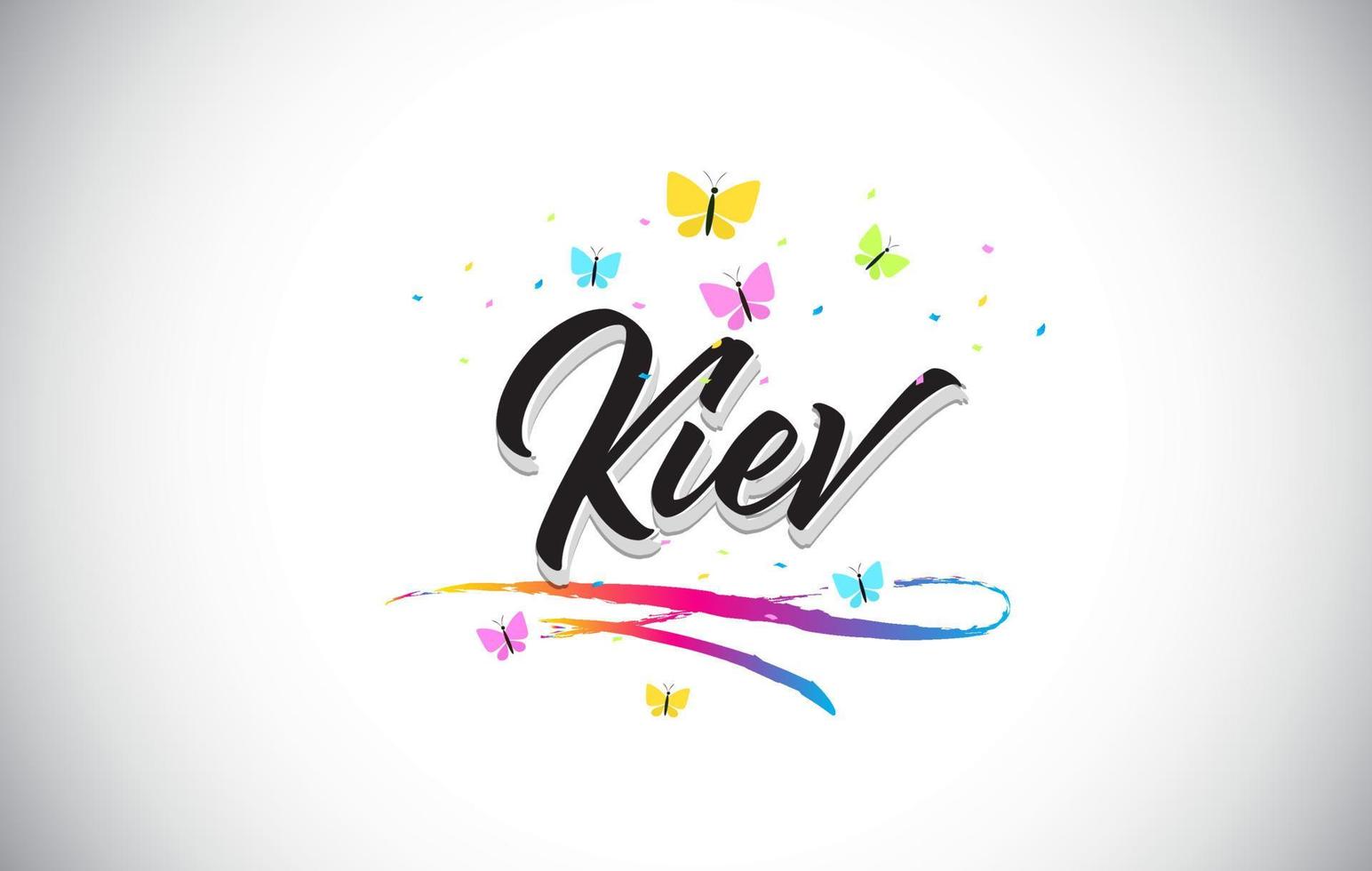 Kiev Handwritten Vector Word Text with Butterflies and Colorful Swoosh.