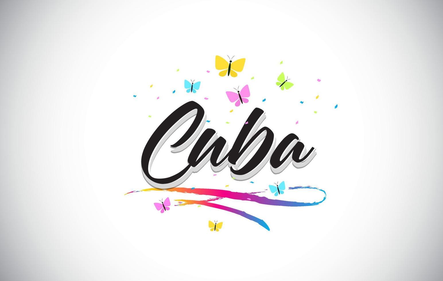 Cuba Handwritten Vector Word Text with Butterflies and Colorful Swoosh.